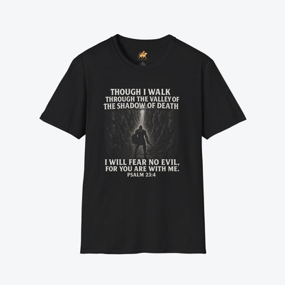 Psalm 23:4 T-Shirt